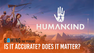 Humankind: Should games be historically accurate?